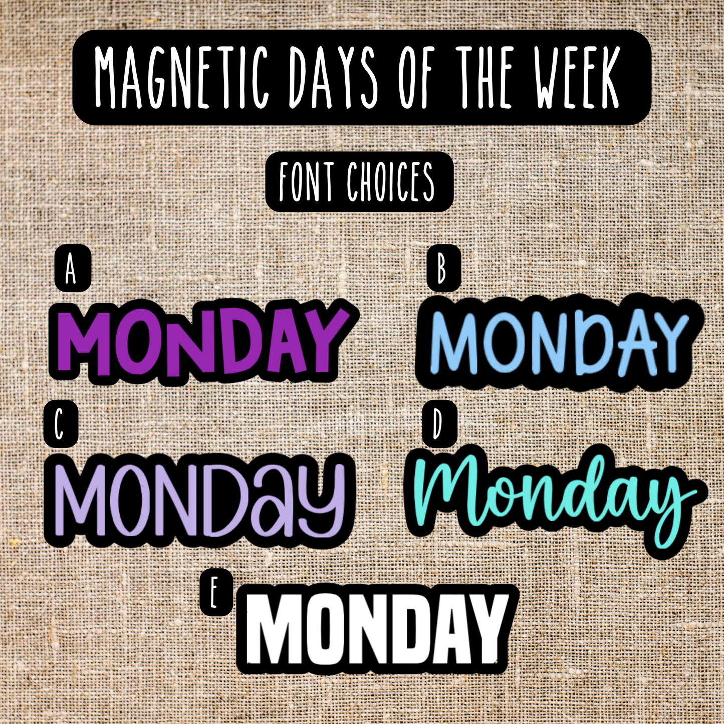 Days of the Week (M-F) Magnetic Labels with Black Background