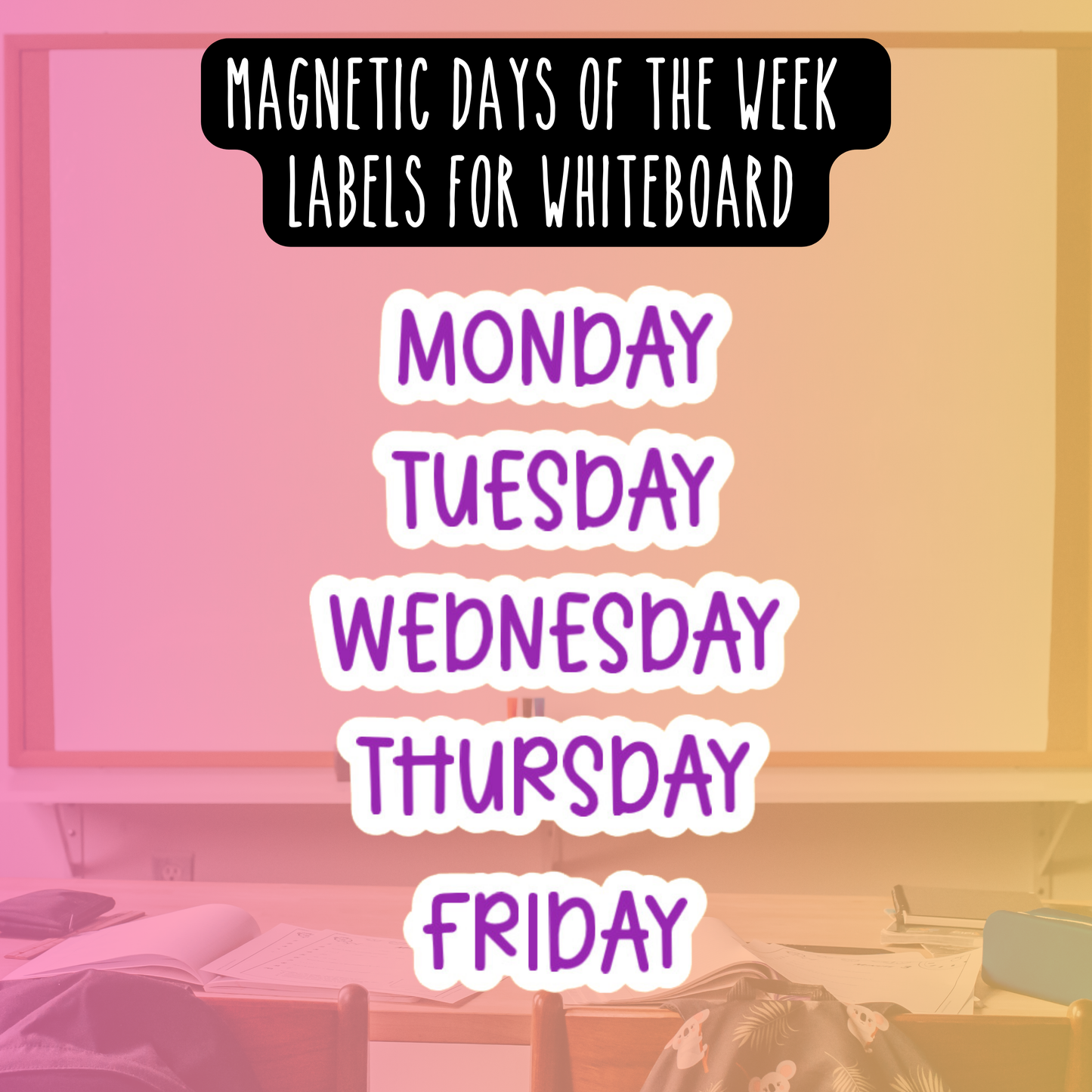 Days of the Week (M-F) Magnetic Labels with White Background