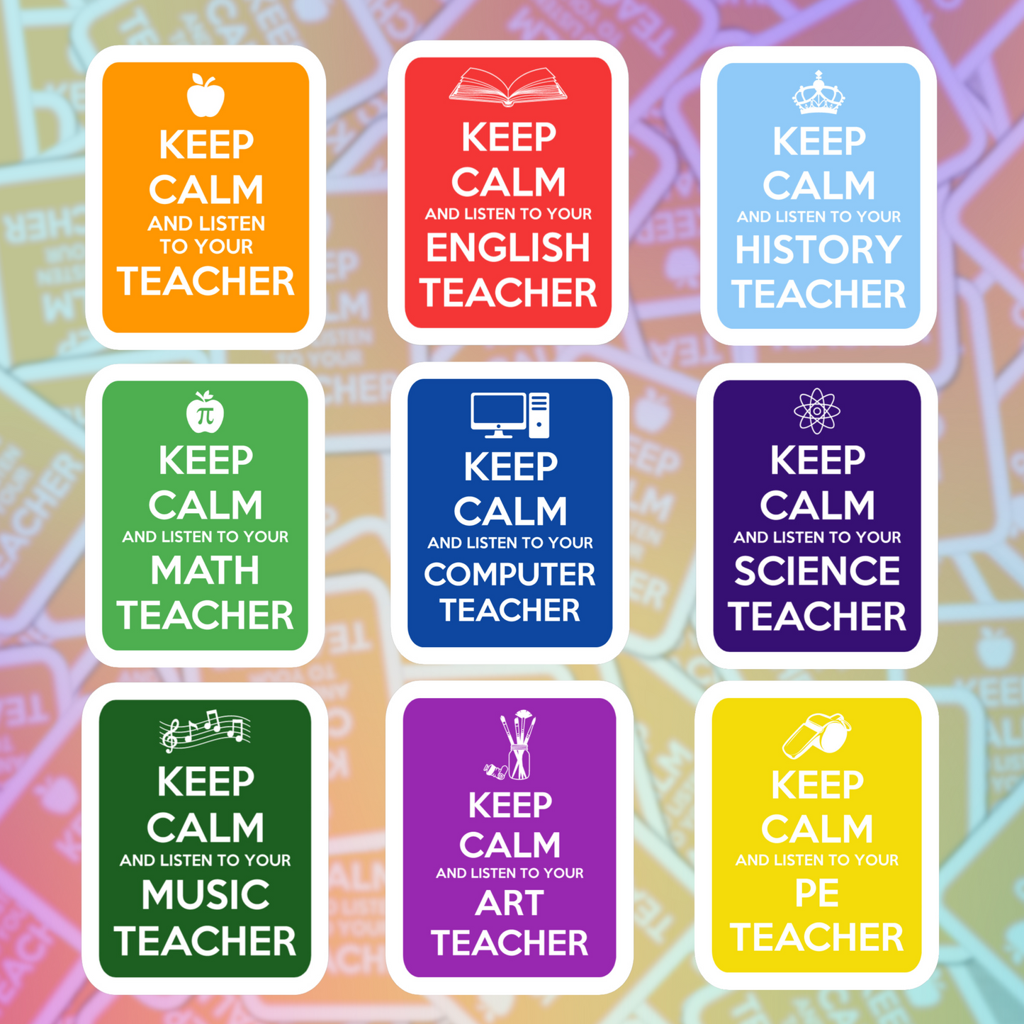 Keep Calm and Listen to Your Teacher Die Cut Sticker