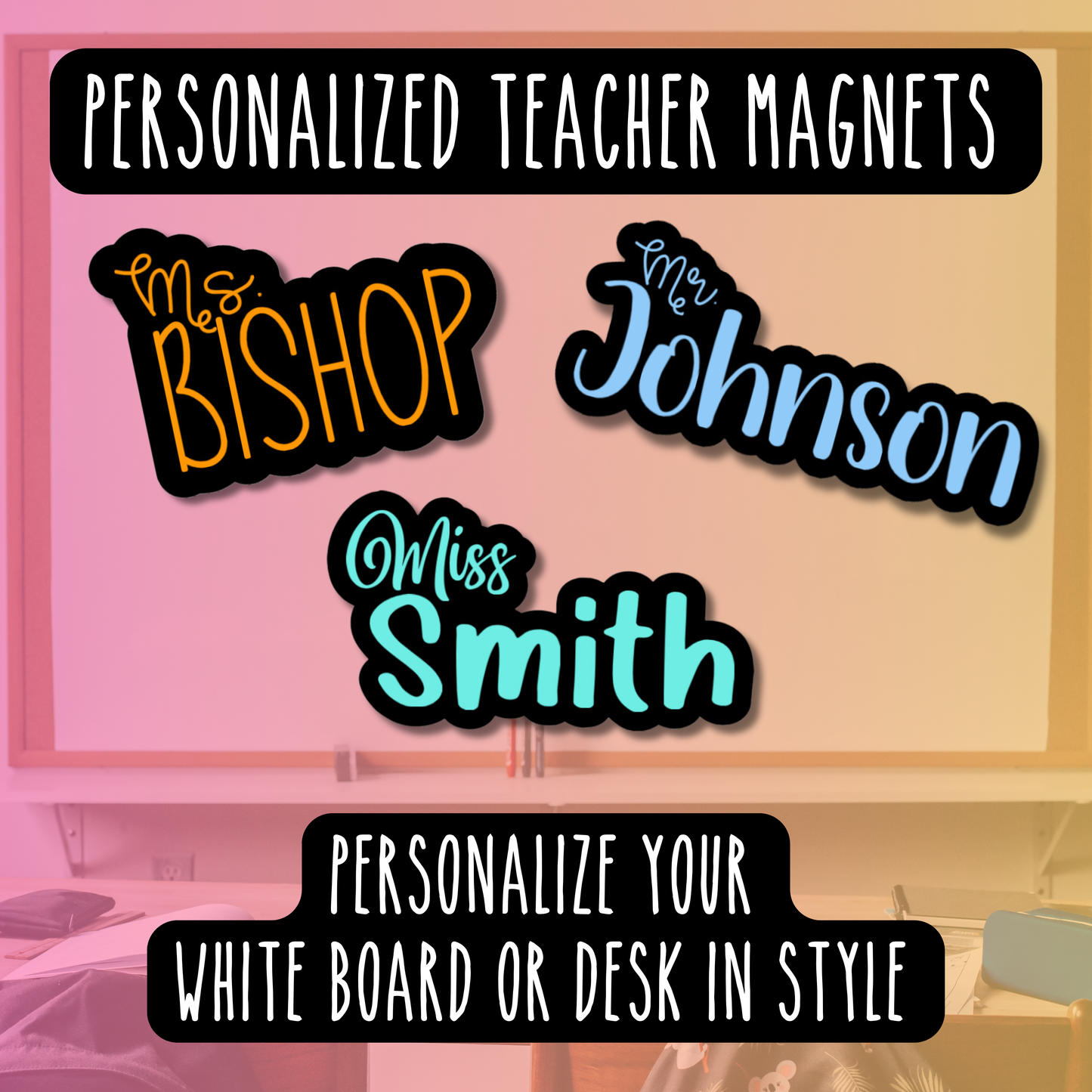 Custom Teacher Name Whiteboard Magnets