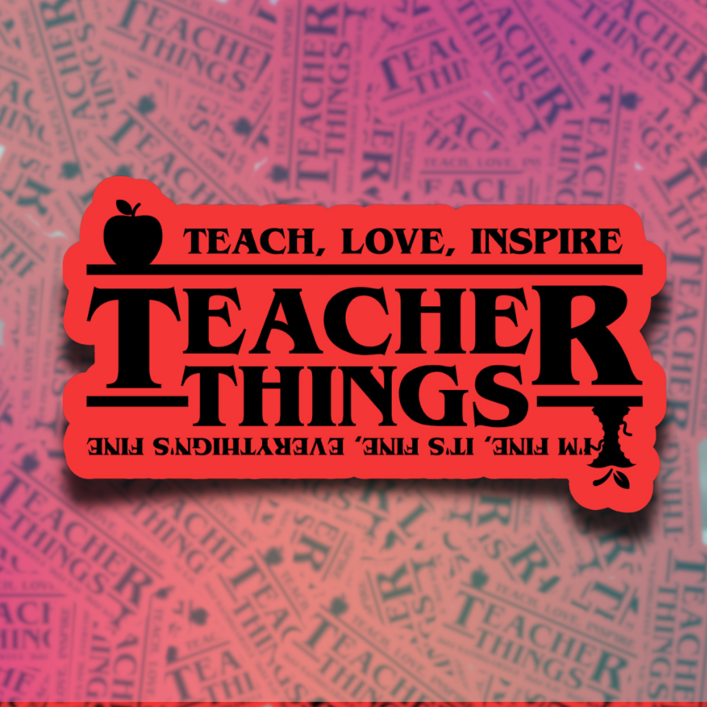 Teacher Things Die Cut Sticker