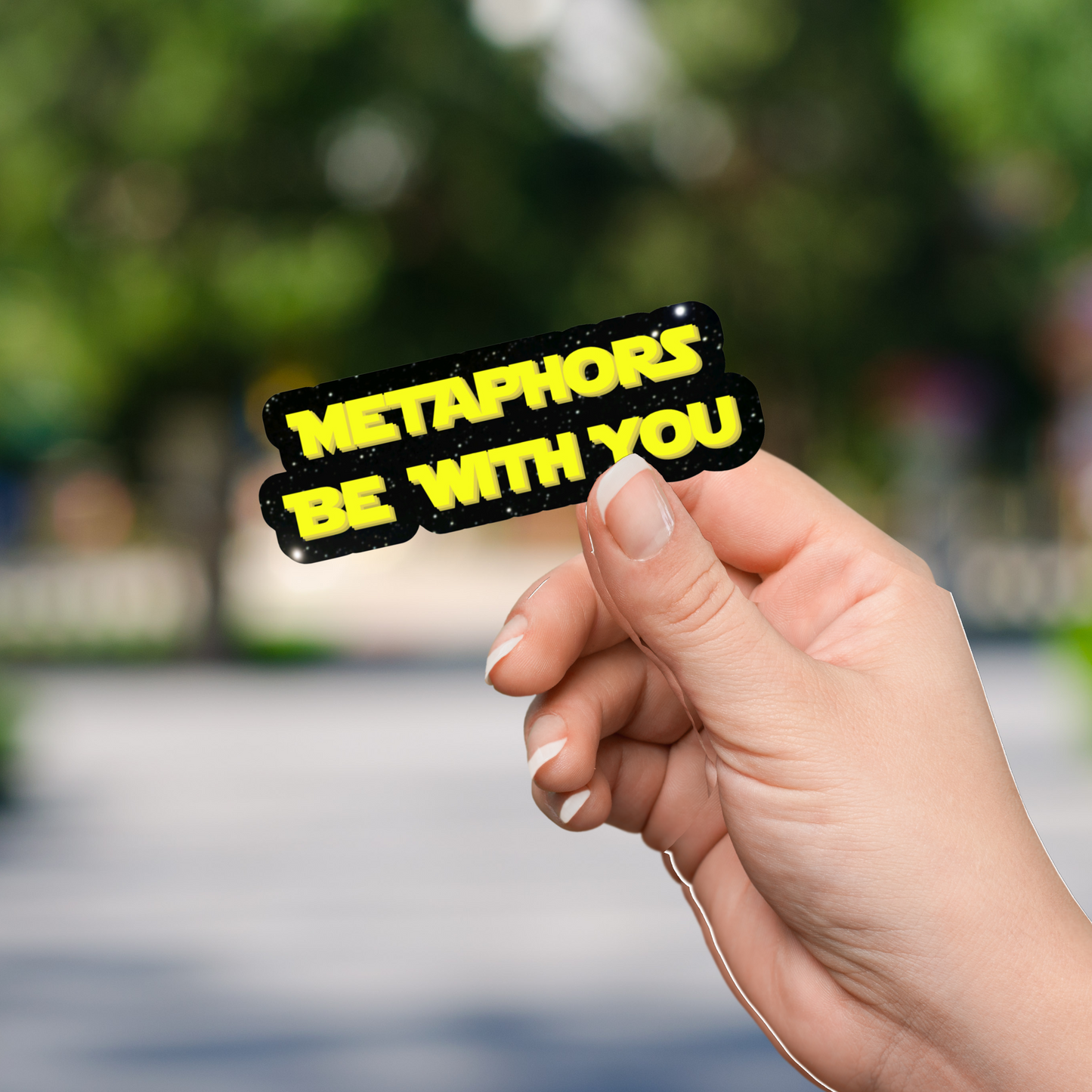 Metaphors Be With You Die Cut Sticker