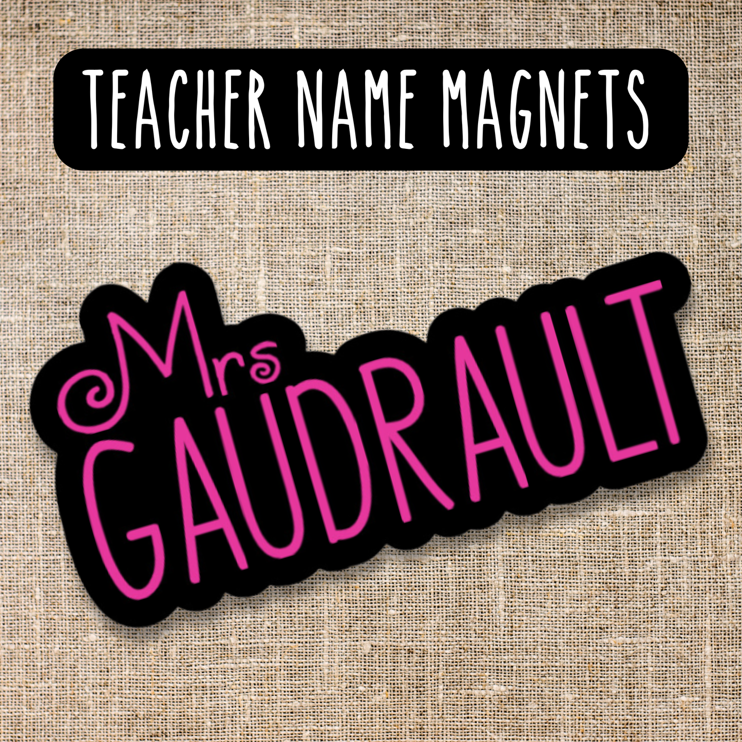 Custom Teacher Name Whiteboard Magnets