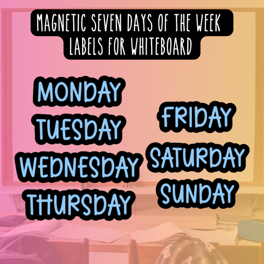 Seven Days of the Week Magnetic Labels with Black Background